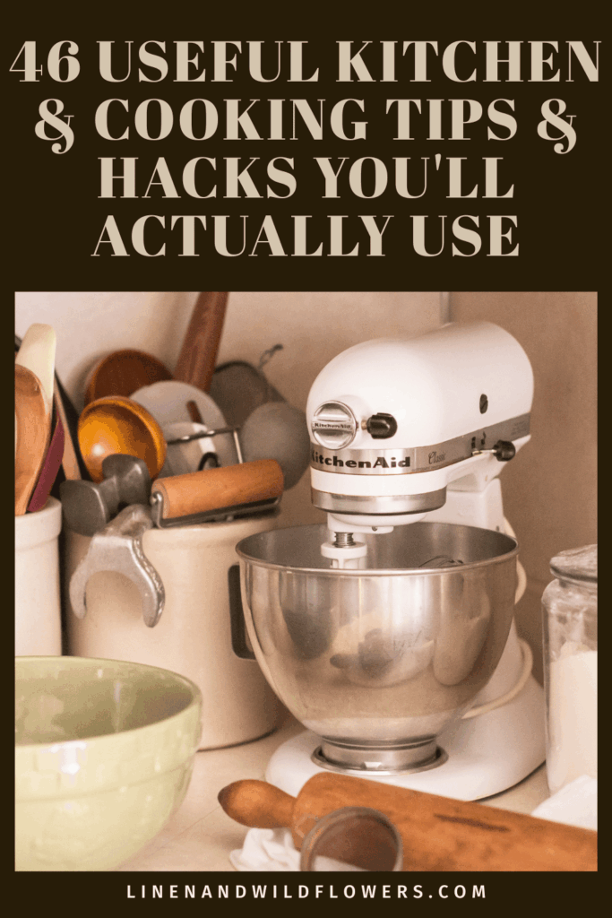 Pinterest pin for 46 useful kitchen and cooking tips and hacks, featuring a white KitchenAid stand mixer surrounded by baking tools.