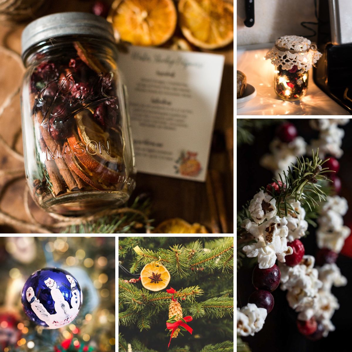 Festive collage with a mason jar of dried citrus and spices, a lace-covered jar with lights, a popcorn-cranberry garland, and Christmas tree ornaments. Cozy, rustic vibe.