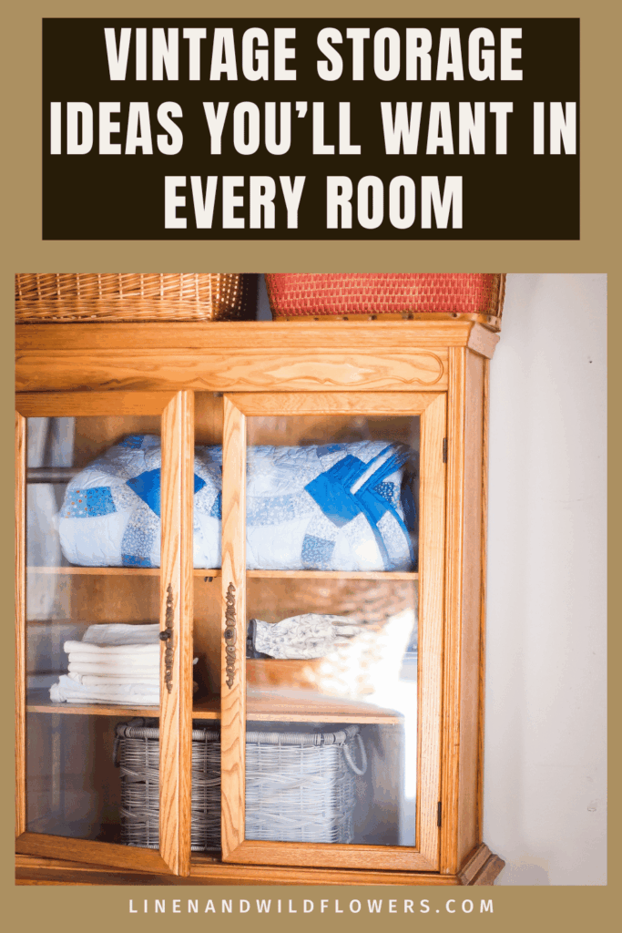 Add warmth and function to your home with these vintage storage ideas using timeless pieces and practical organization.